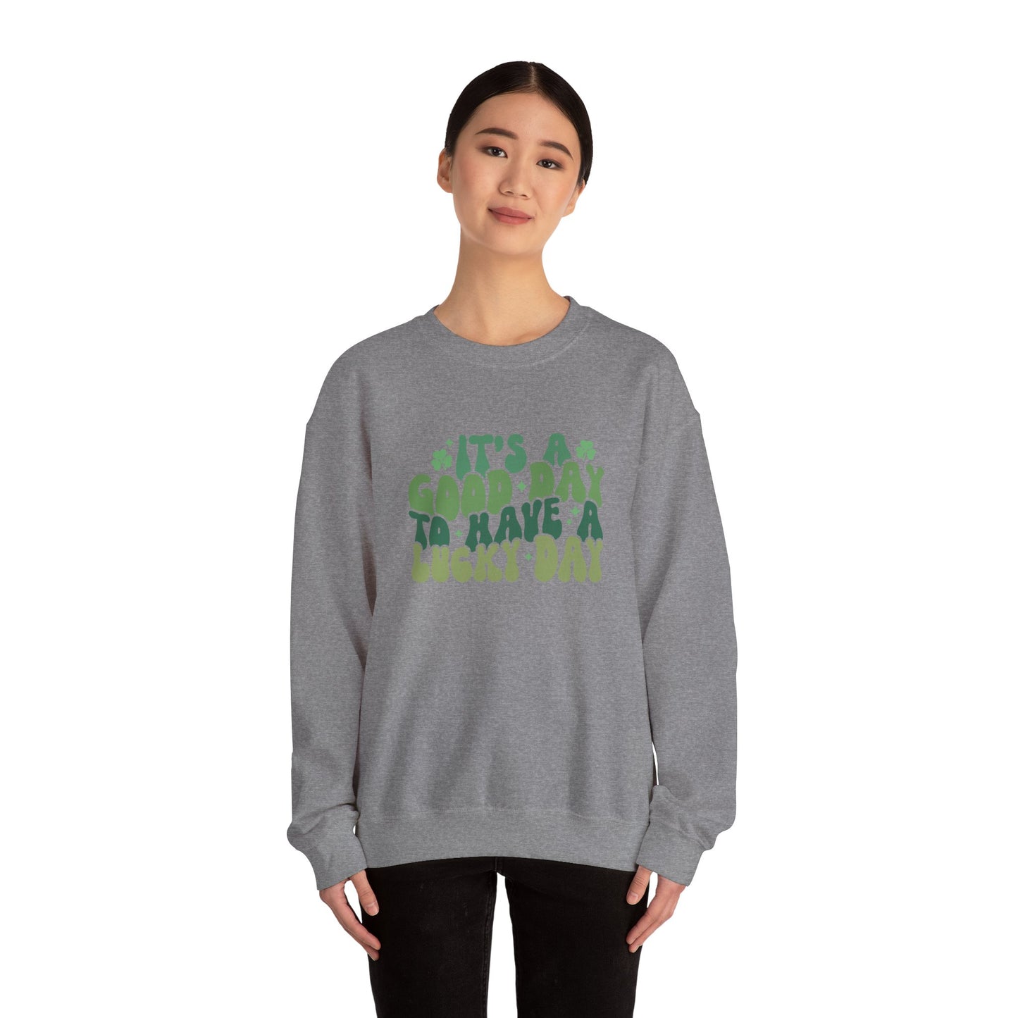 Its A Good Day, St Patricks Day, Lucky Day, Womens Heavy Blend Crewneck Sweatshirt