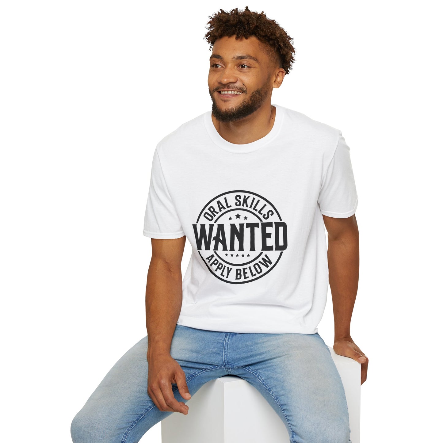 Oral Skills Wanted T-Shirt – Cotton Tee
