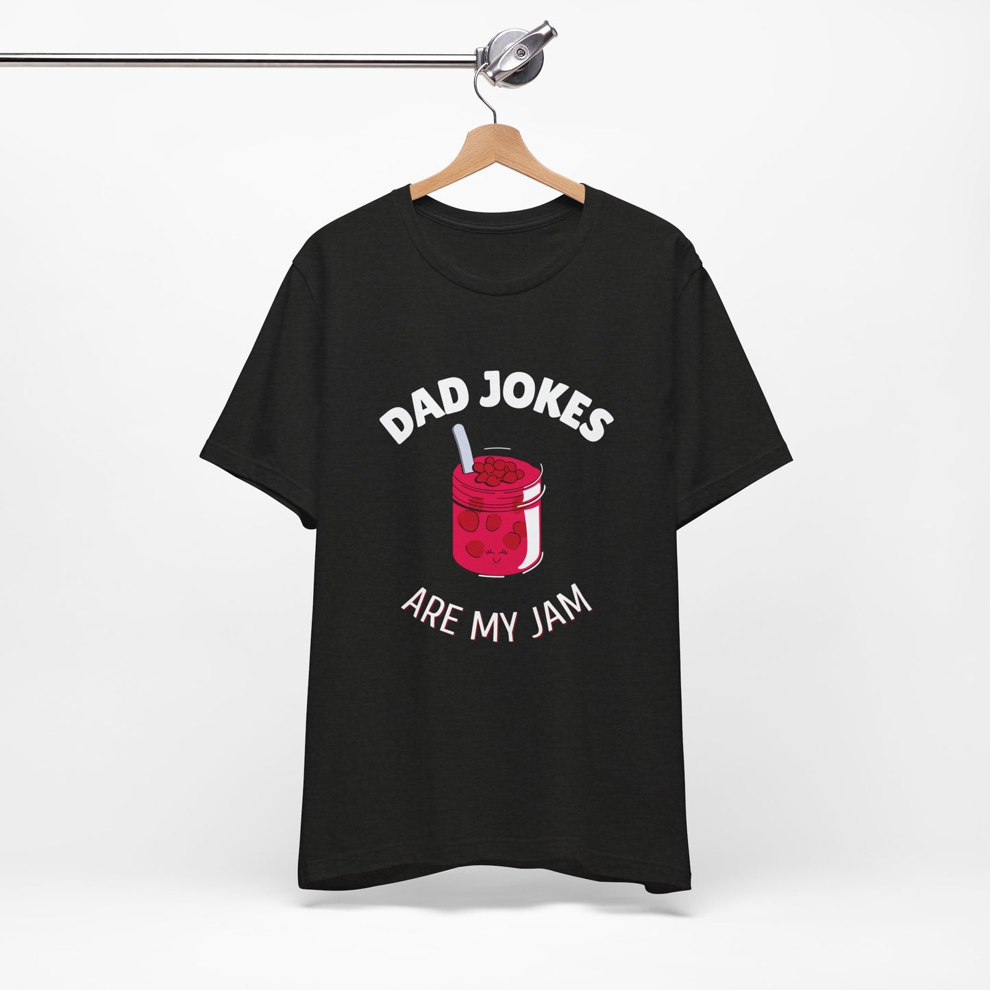 Dad Jokes Are My Jam T-Shirt - Classic Tee