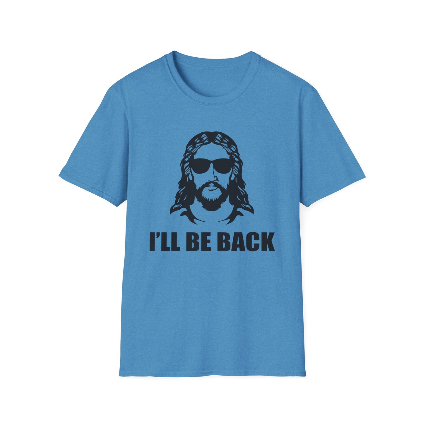 I'll Be Back - Softstyle Tee