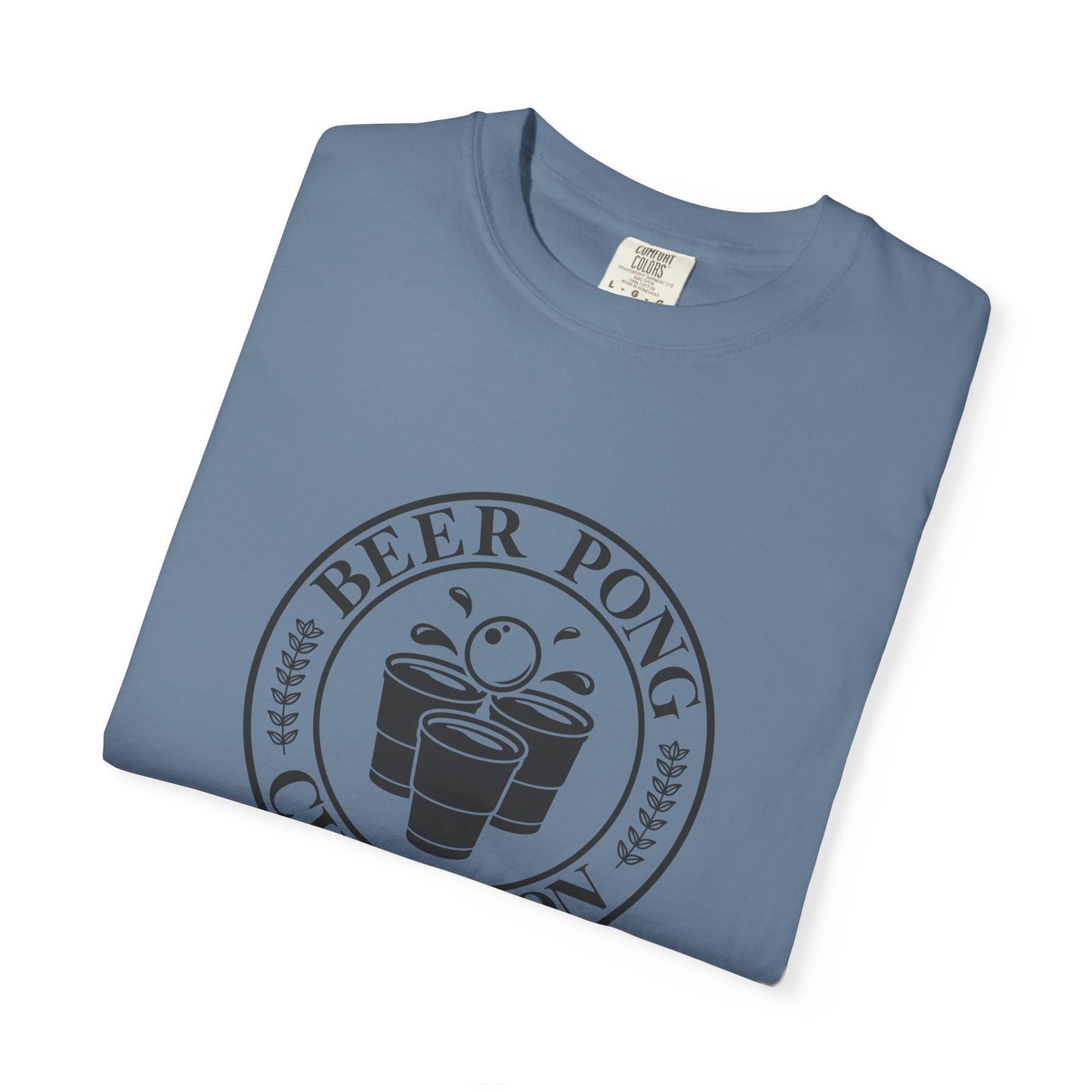 Beer Pong Champ - Comfort Colors T-shirt