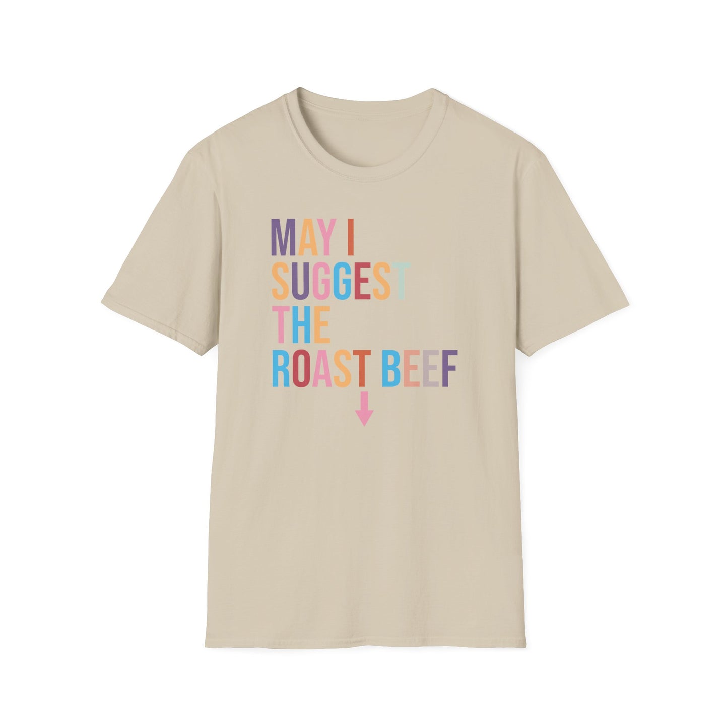 Playful Roast Beef Suggestion T-Shirt, Humorous Tee, Gift for Foodies, Casual Wear, Cookout & BBQ Party Shirt, Unisex Graphic Tee
