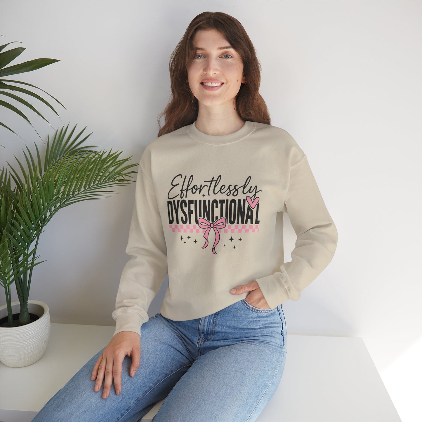 Effortlessly Dysfunctional - Womens Crewneck Sweatshirt