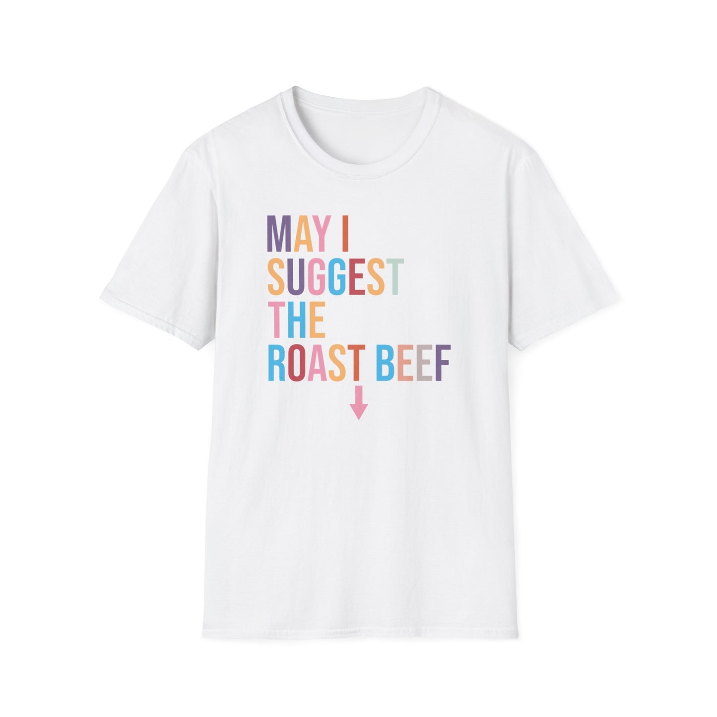 Playful Roast Beef Suggestion T-Shirt, Humorous Tee, Gift for Foodies, Casual Wear, Cookout & BBQ Party Shirt, Unisex Graphic Tee
