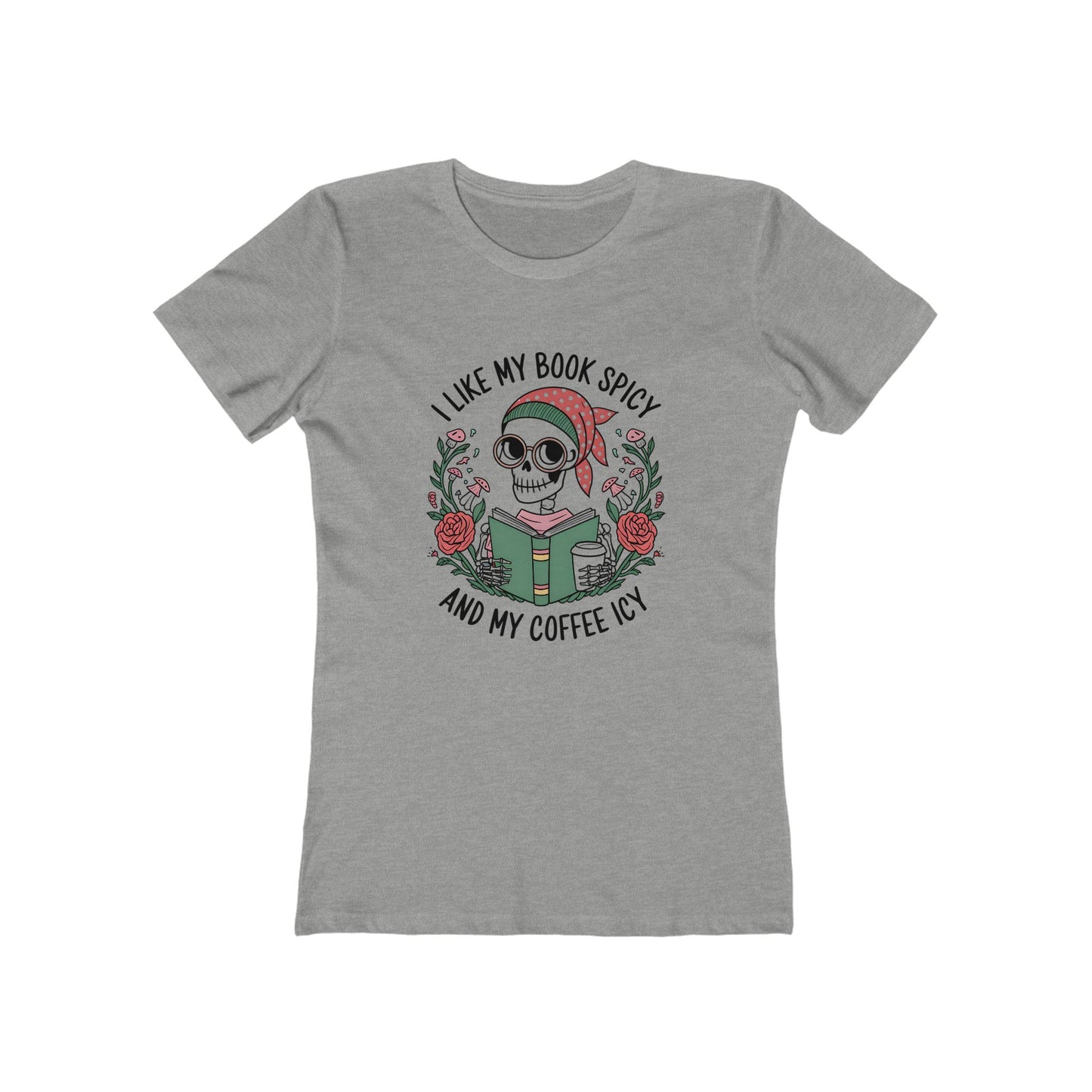 I Like My Books Spicy - Women’s Tee