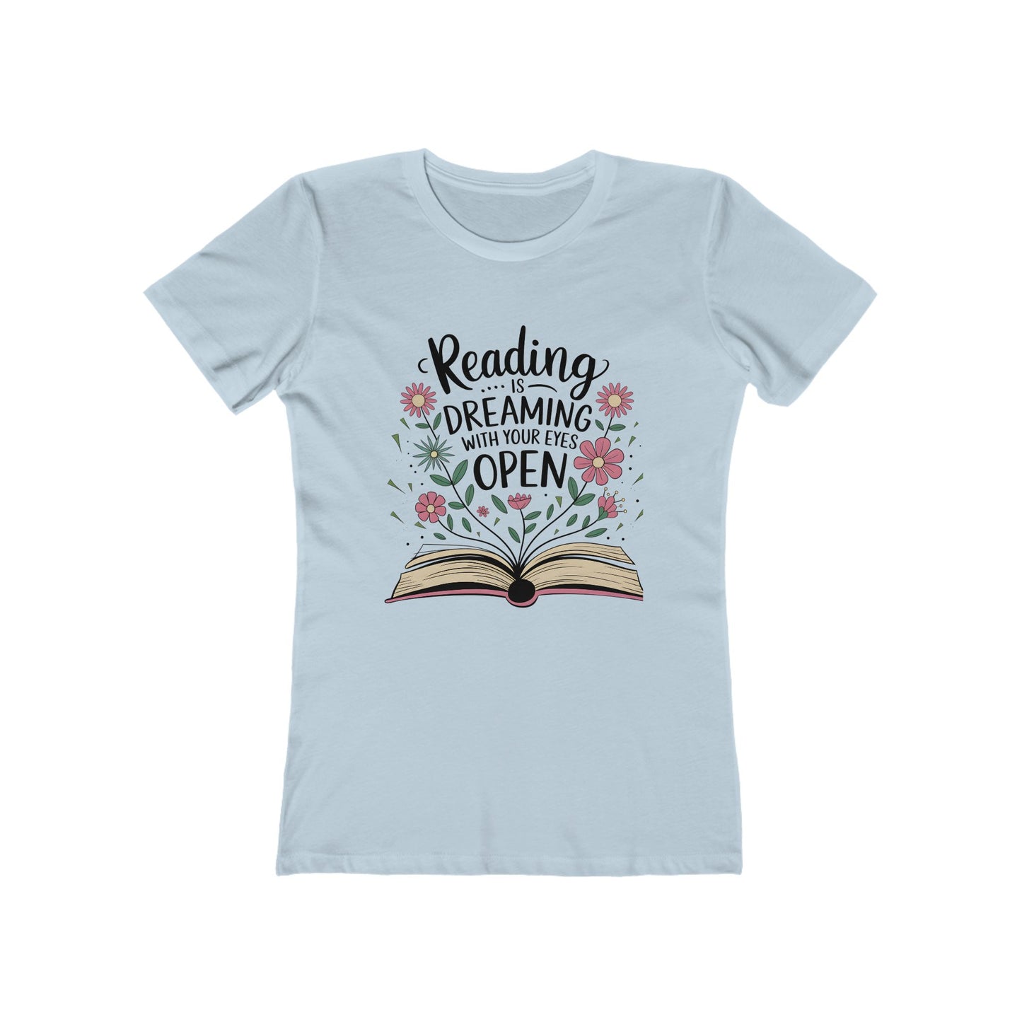 Reading is Dreaming - Casual Women's Slim T-Shirt