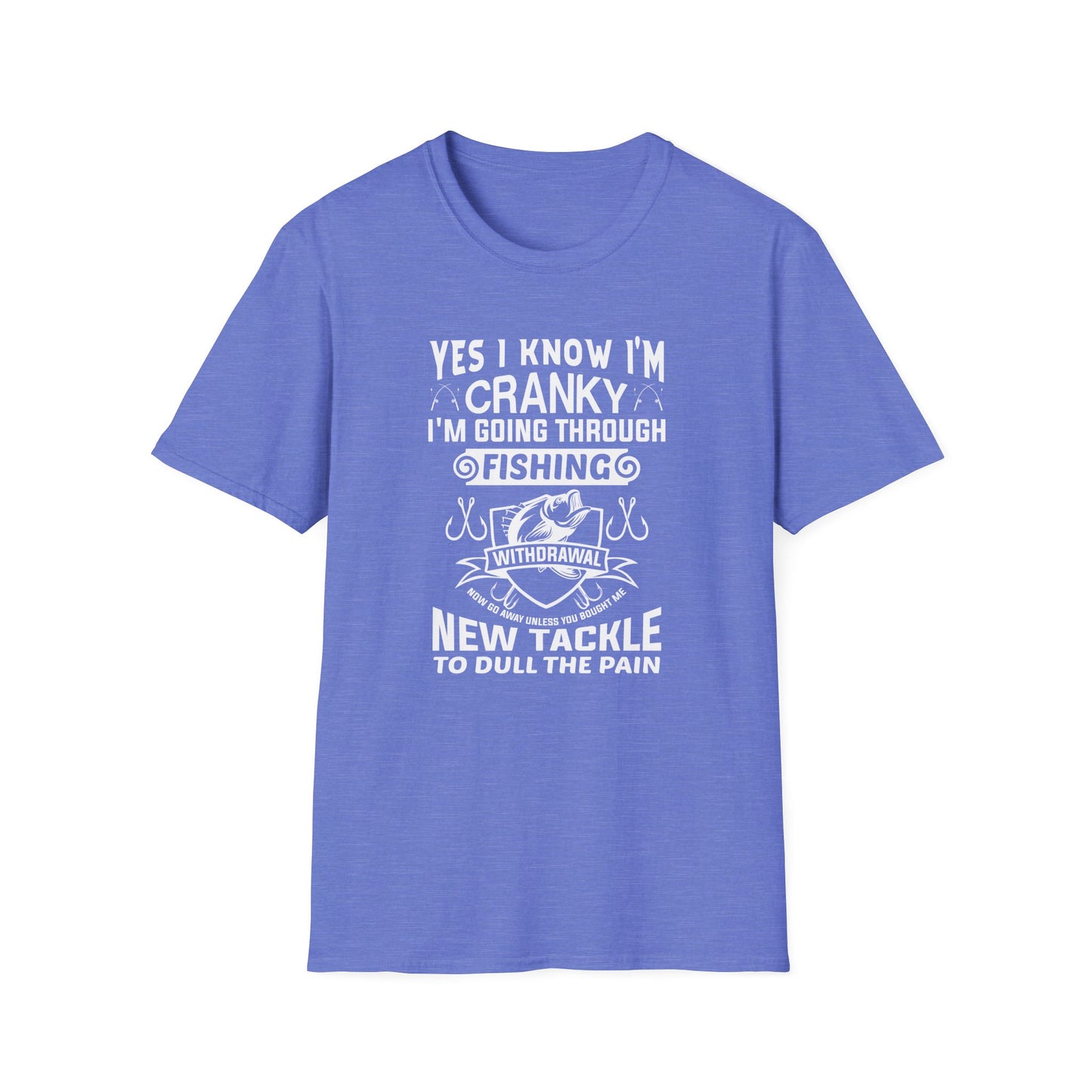 Yes I'm Cranky - Funny Fishing Tee