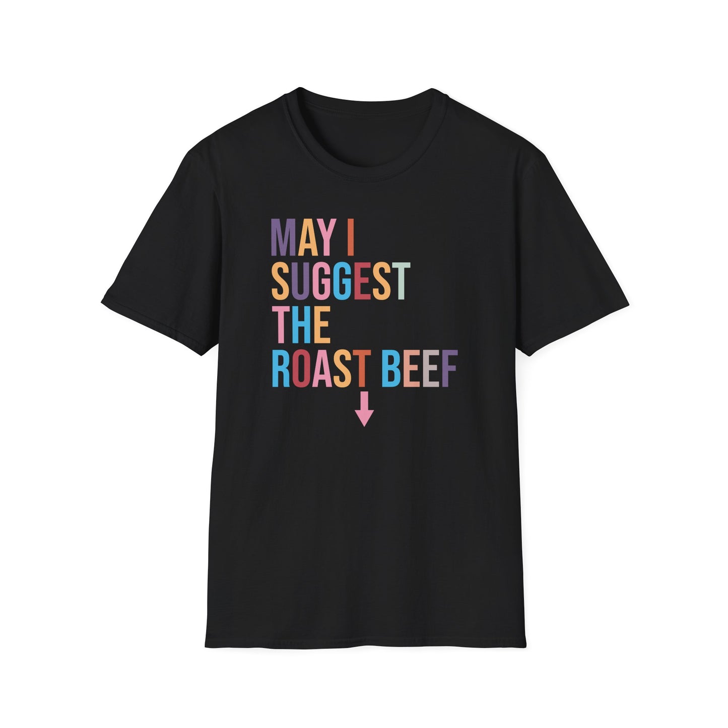 Playful Roast Beef Suggestion T-Shirt, Humorous Tee, Gift for Foodies, Casual Wear, Cookout & BBQ Party Shirt, Unisex Graphic Tee