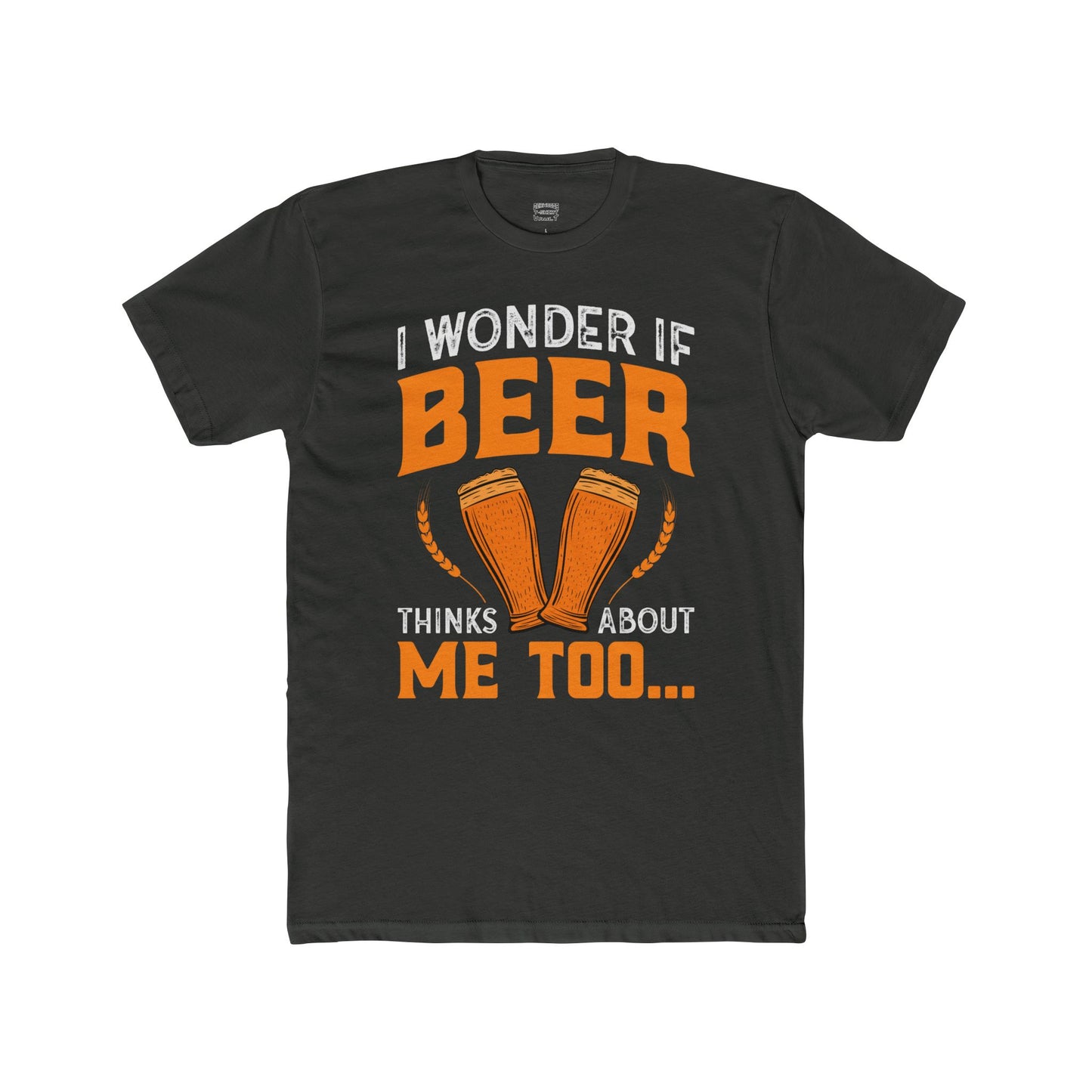 I Wonder If Beer Thinks About Me - Classic Tee