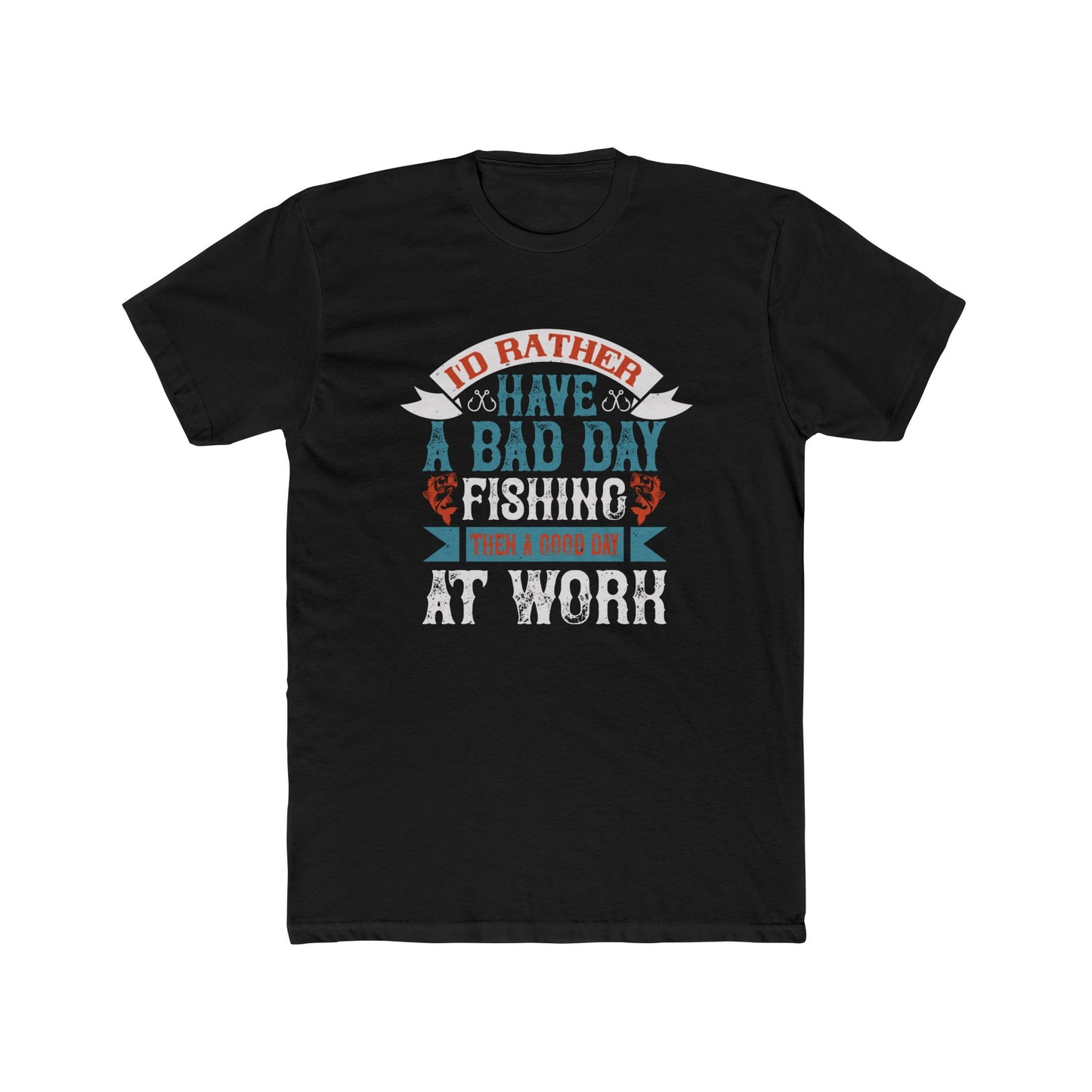 Bad Day Of Fishing - Classic Tee