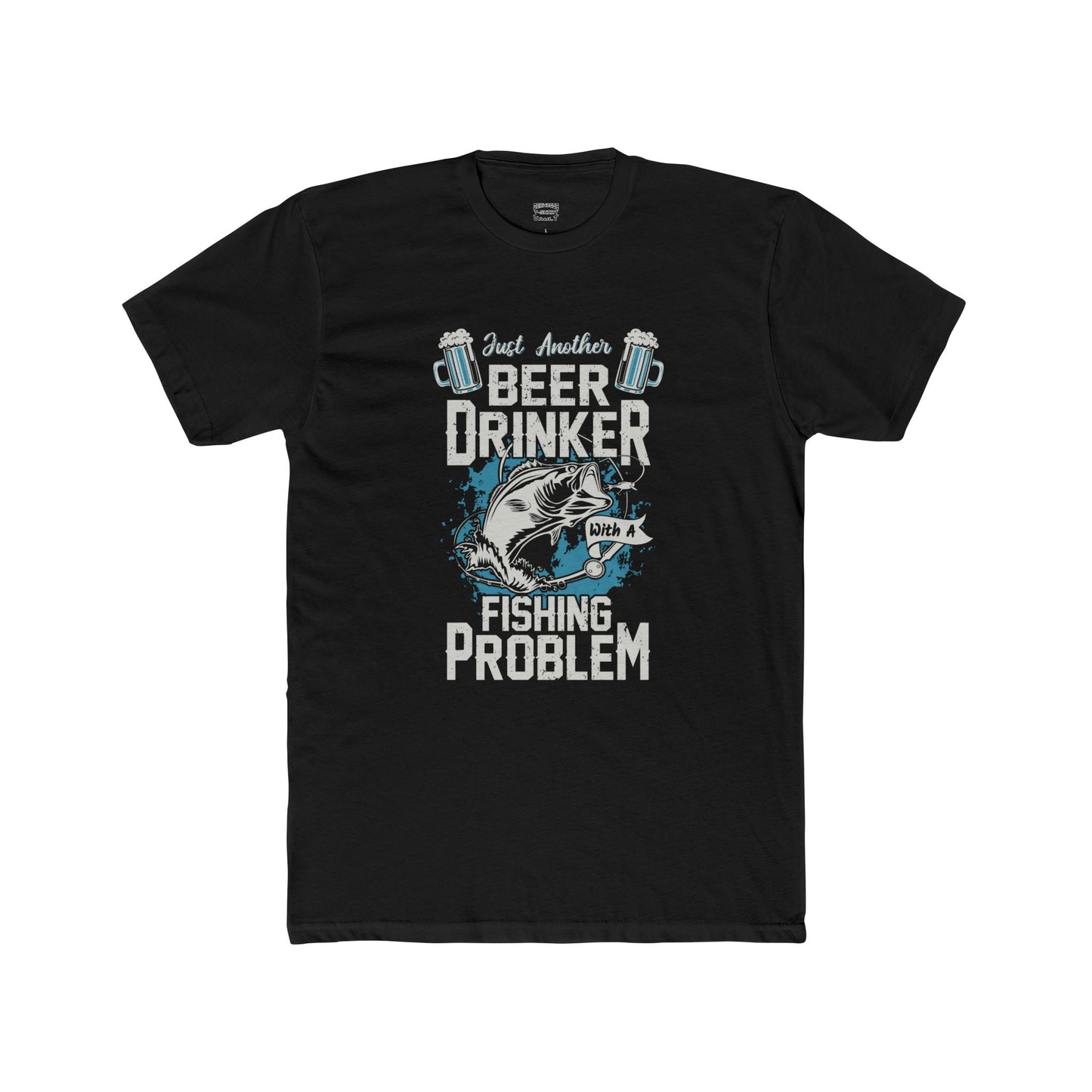 Beer Drinking WIth A Fishing Problem - Classic Tee