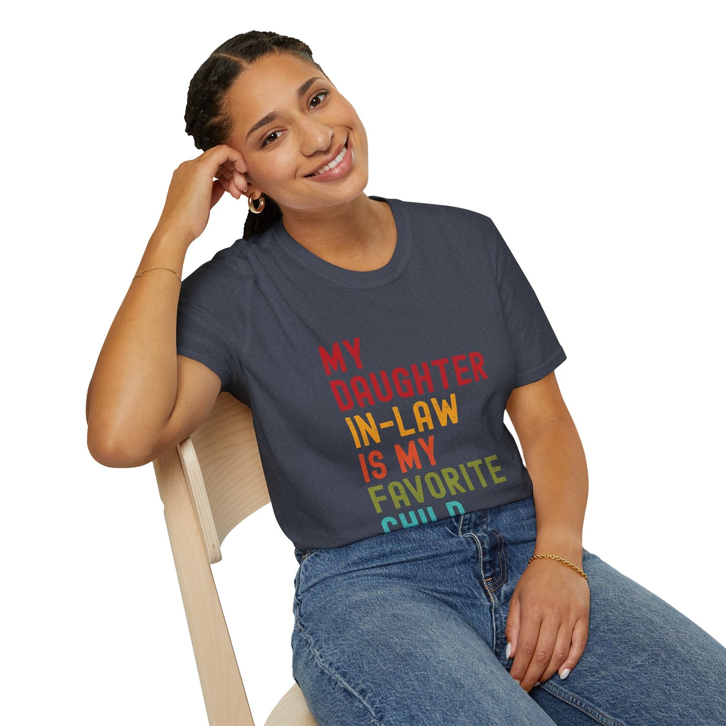 My Daughter-In-Law is My Favorite Child - Unisex Tee