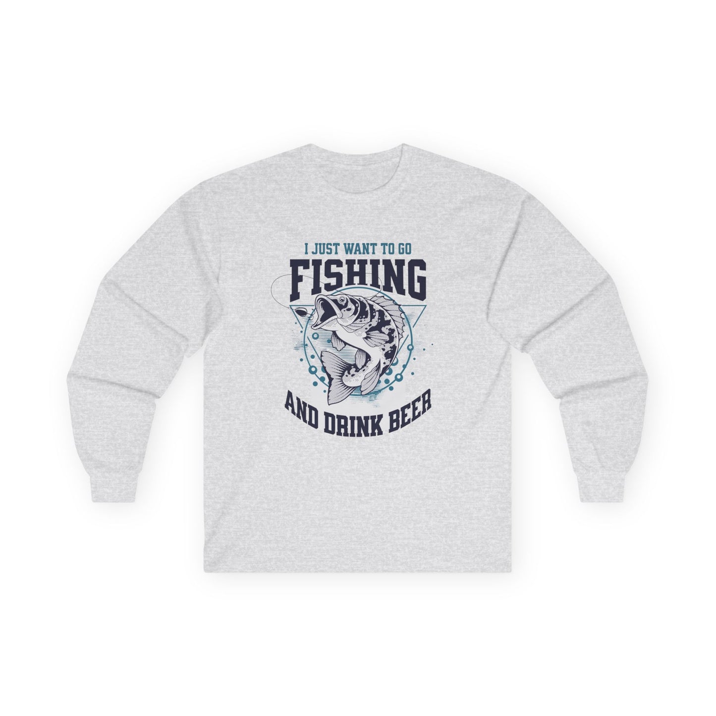I Just Want To Go Fishing - Cotton Long Sleeve Tee