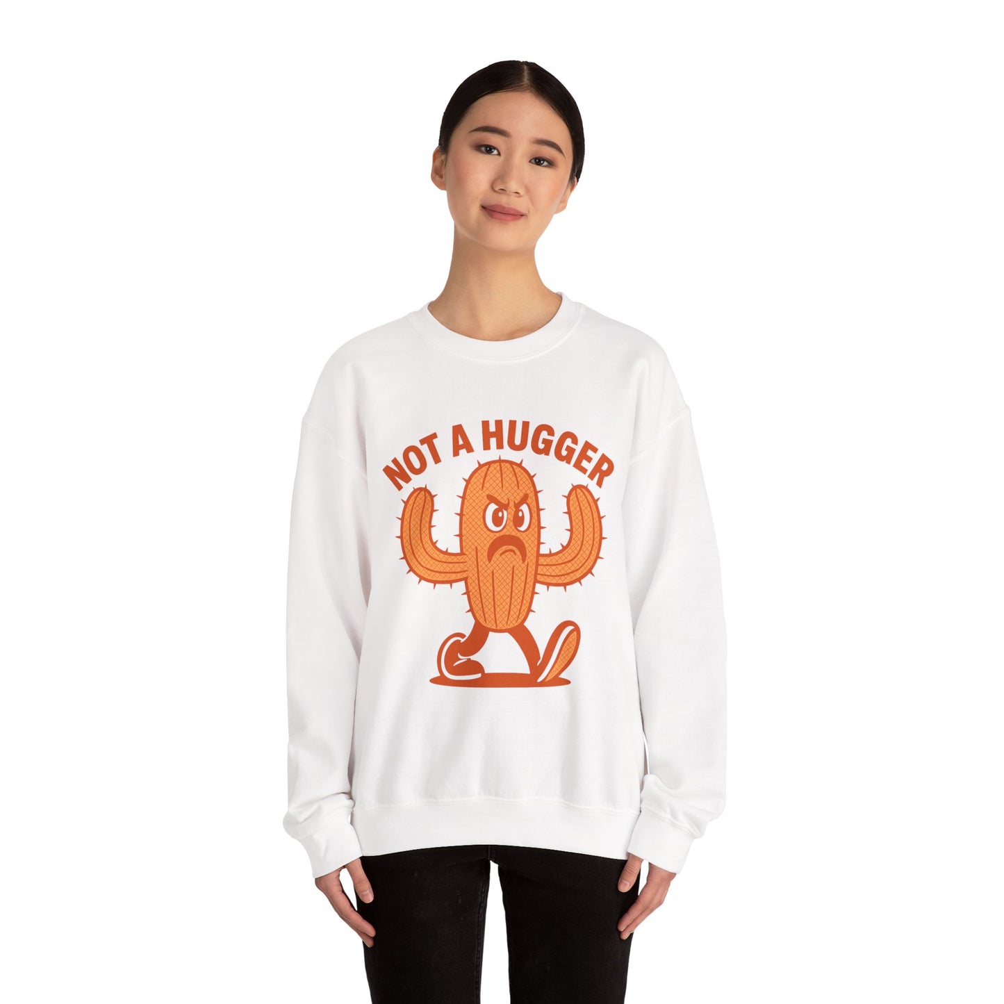 I’m Not A Hugger - Unisex Crewneck