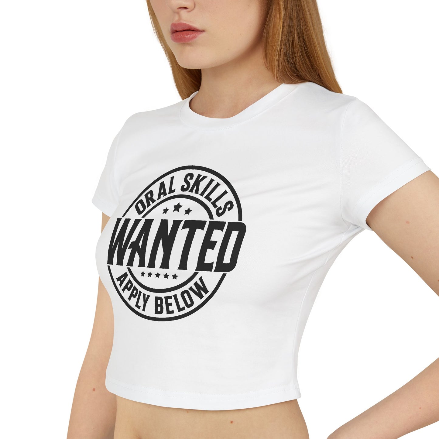 Oral Skills Wanted Women's Baby Tee