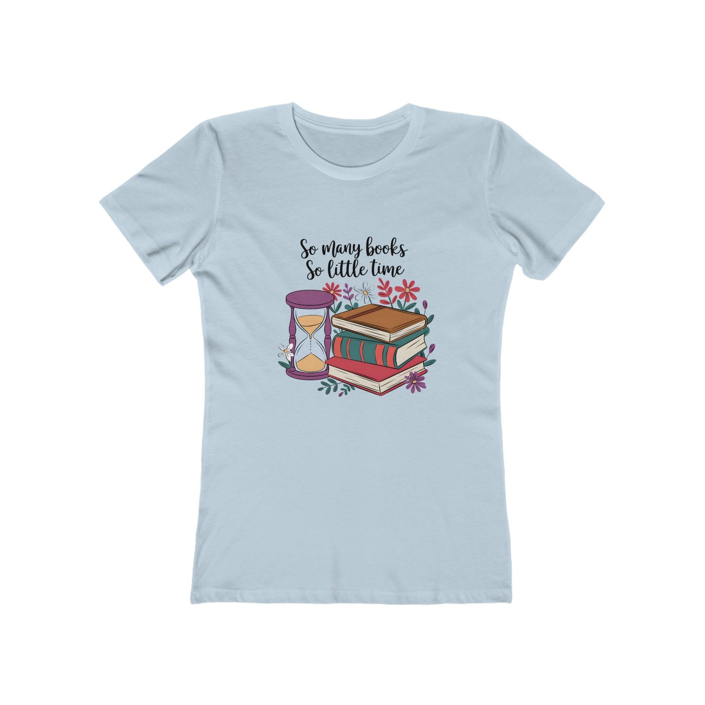 So Many Books So Little Time - Womens Classic Tee