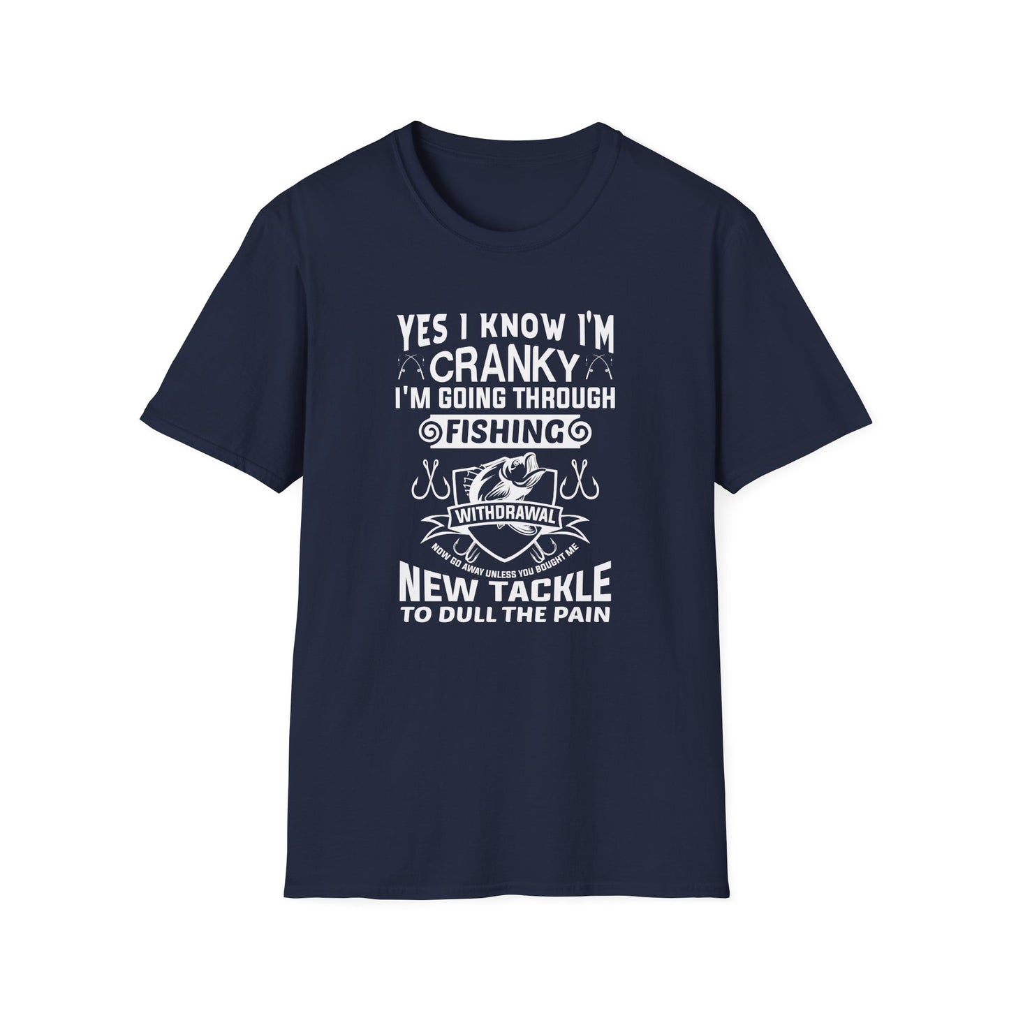 Yes I'm Cranky - Funny Fishing Tee
