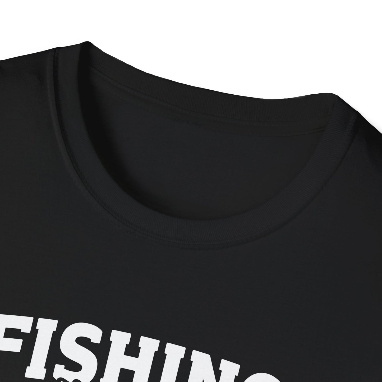 Fishing Is A Way of Life - Unisex Softstyle T-Shirt