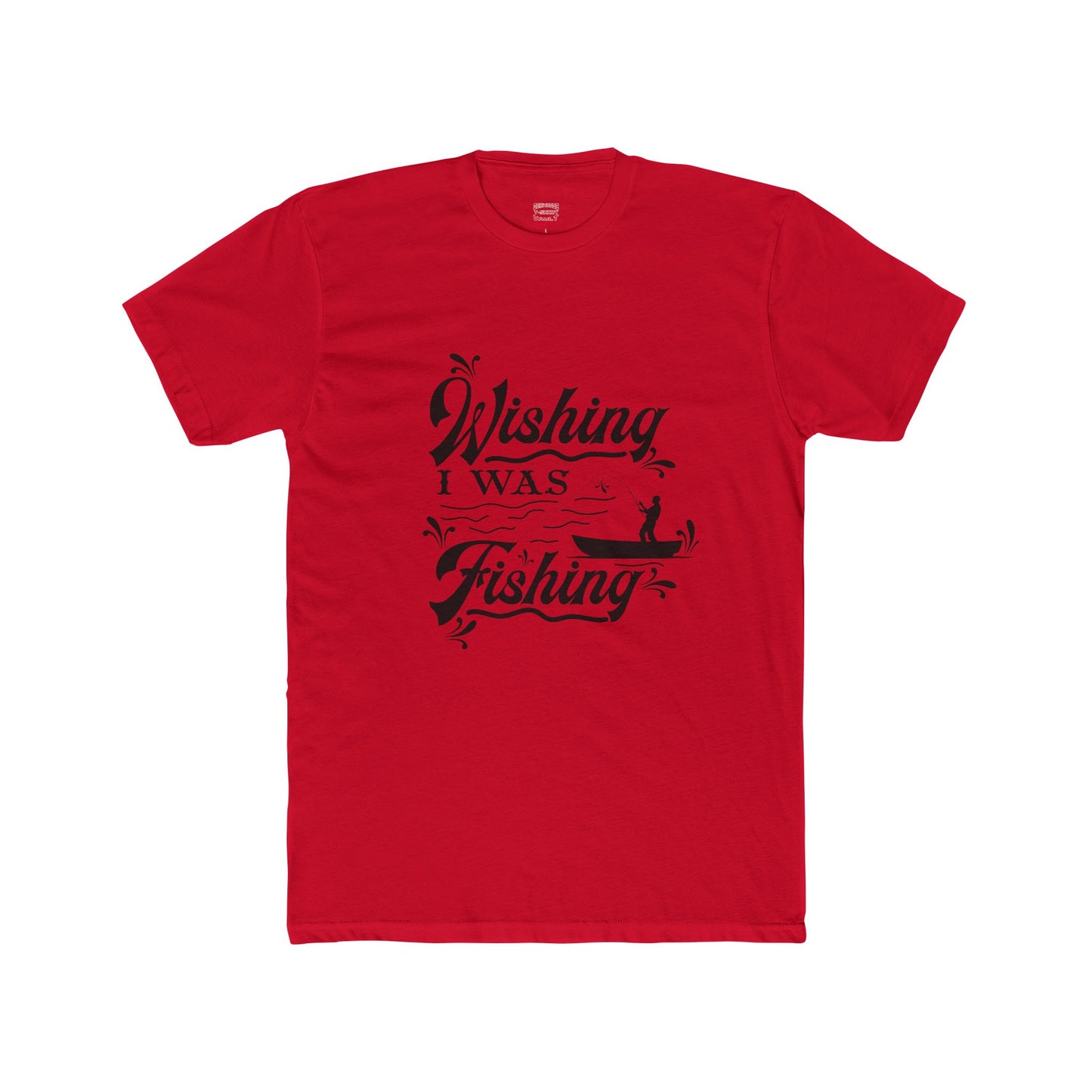 Wishing I Was Fishing - Cotton Crew
