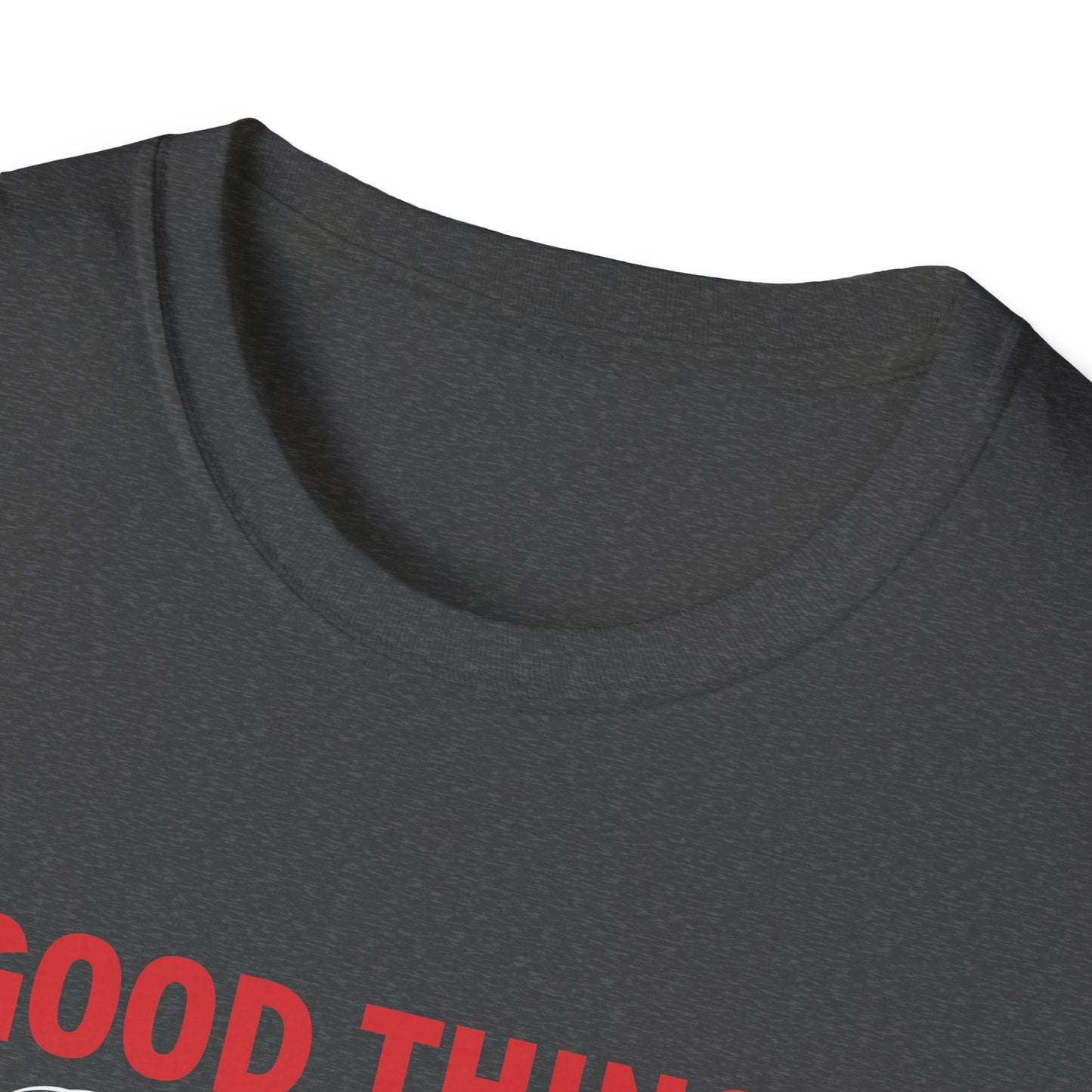 Good Things Come to Those Who Bait - Classic Tee