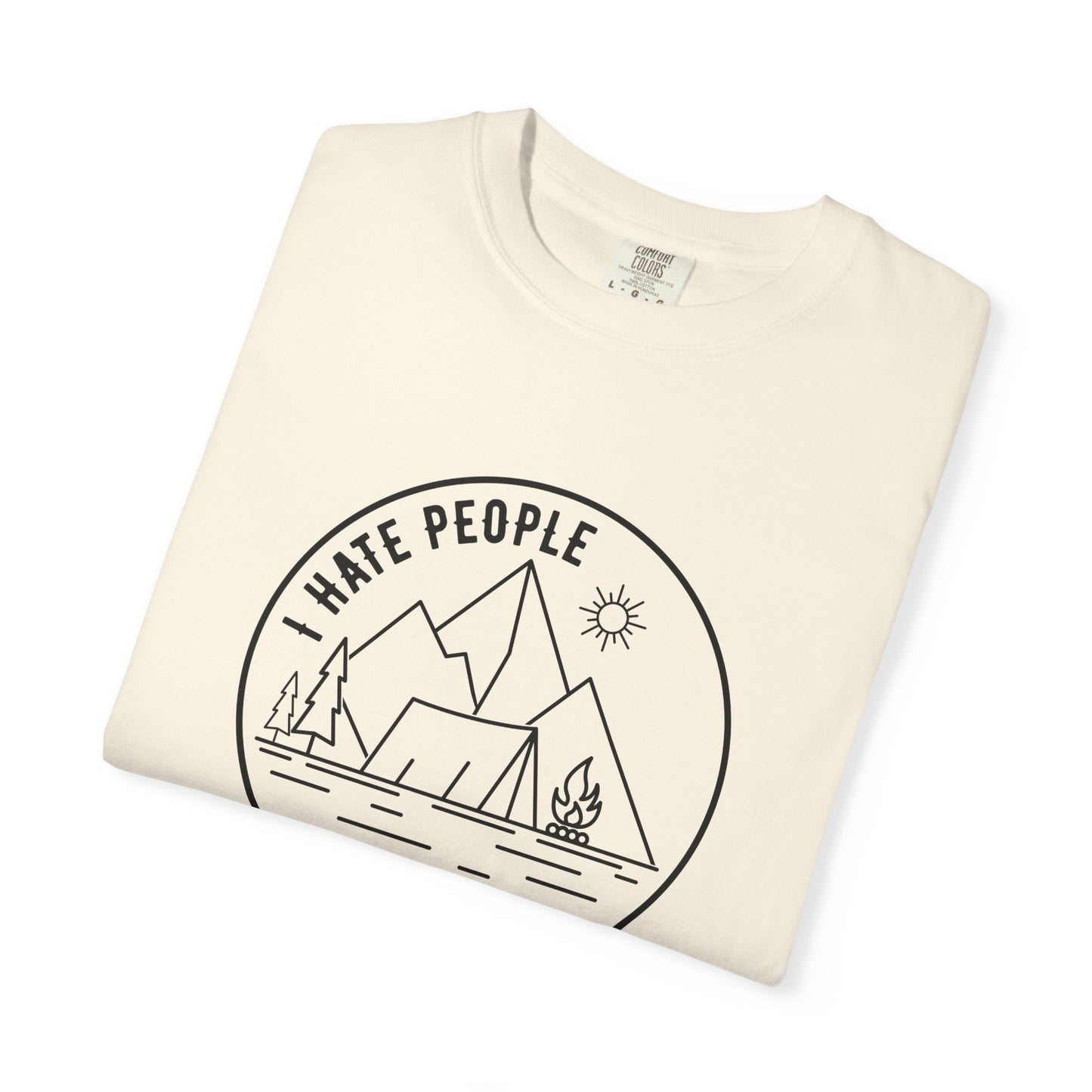 I Hate People - Funny Graphic TShirt