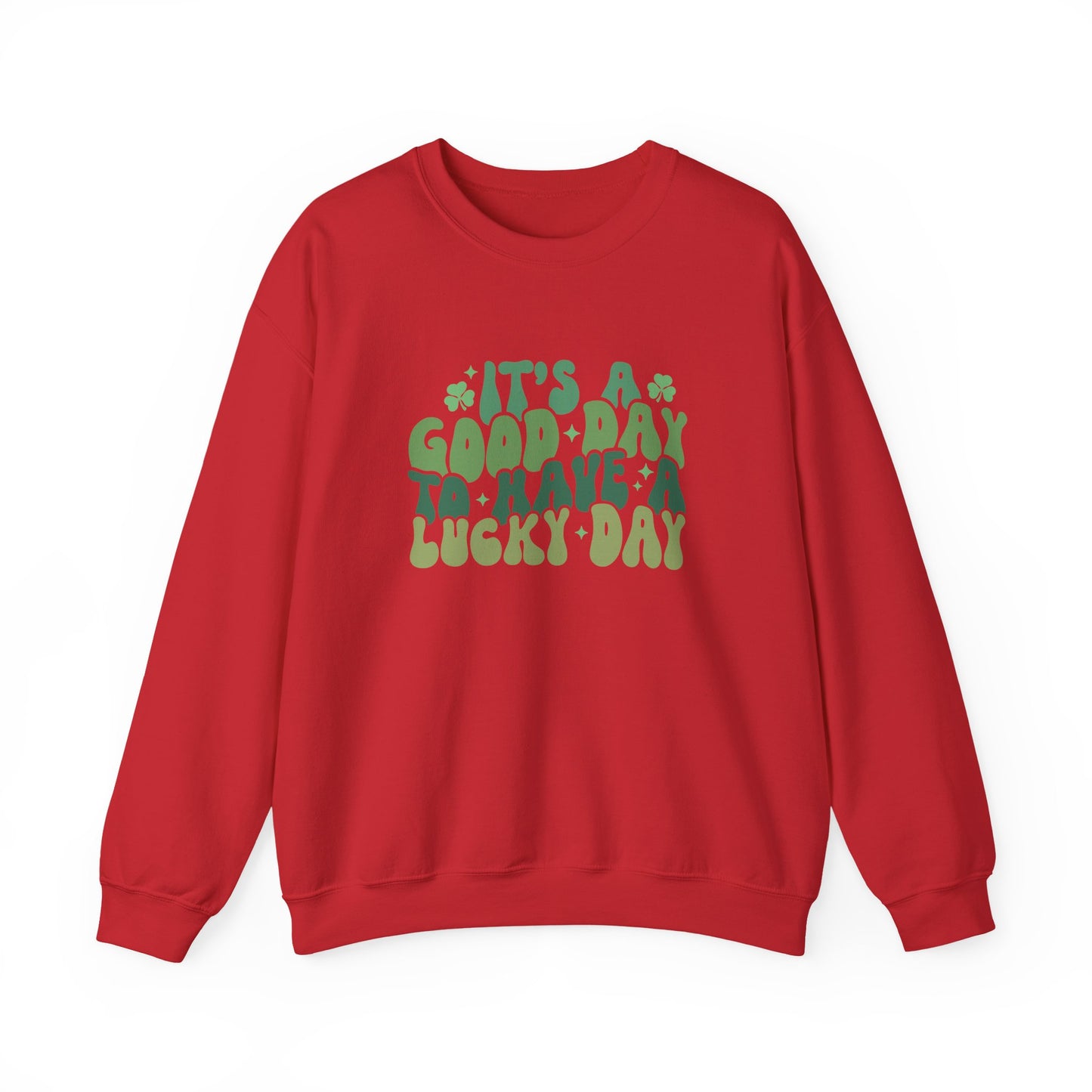 Its A Good Day, St Patricks Day, Lucky Day, Womens Heavy Blend Crewneck Sweatshirt