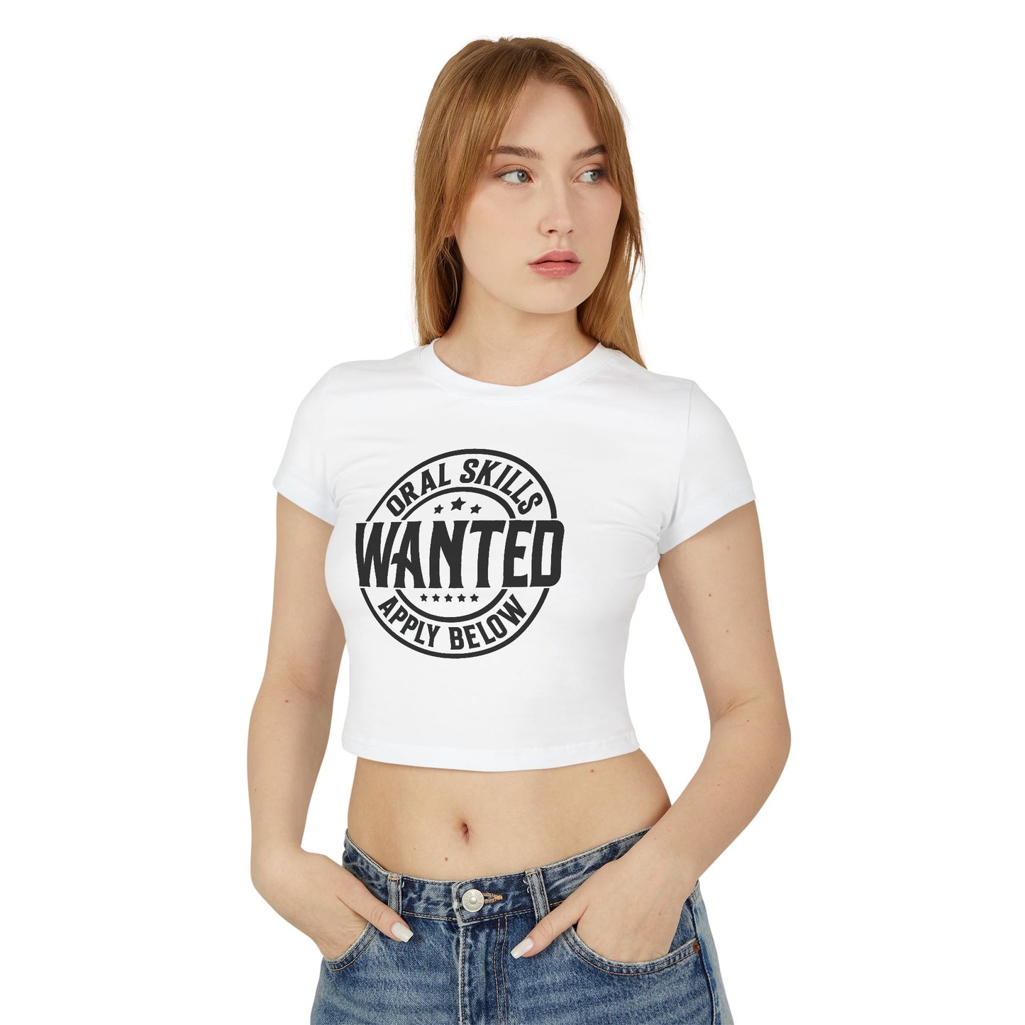 Oral Skills Wanted Women's Baby Tee