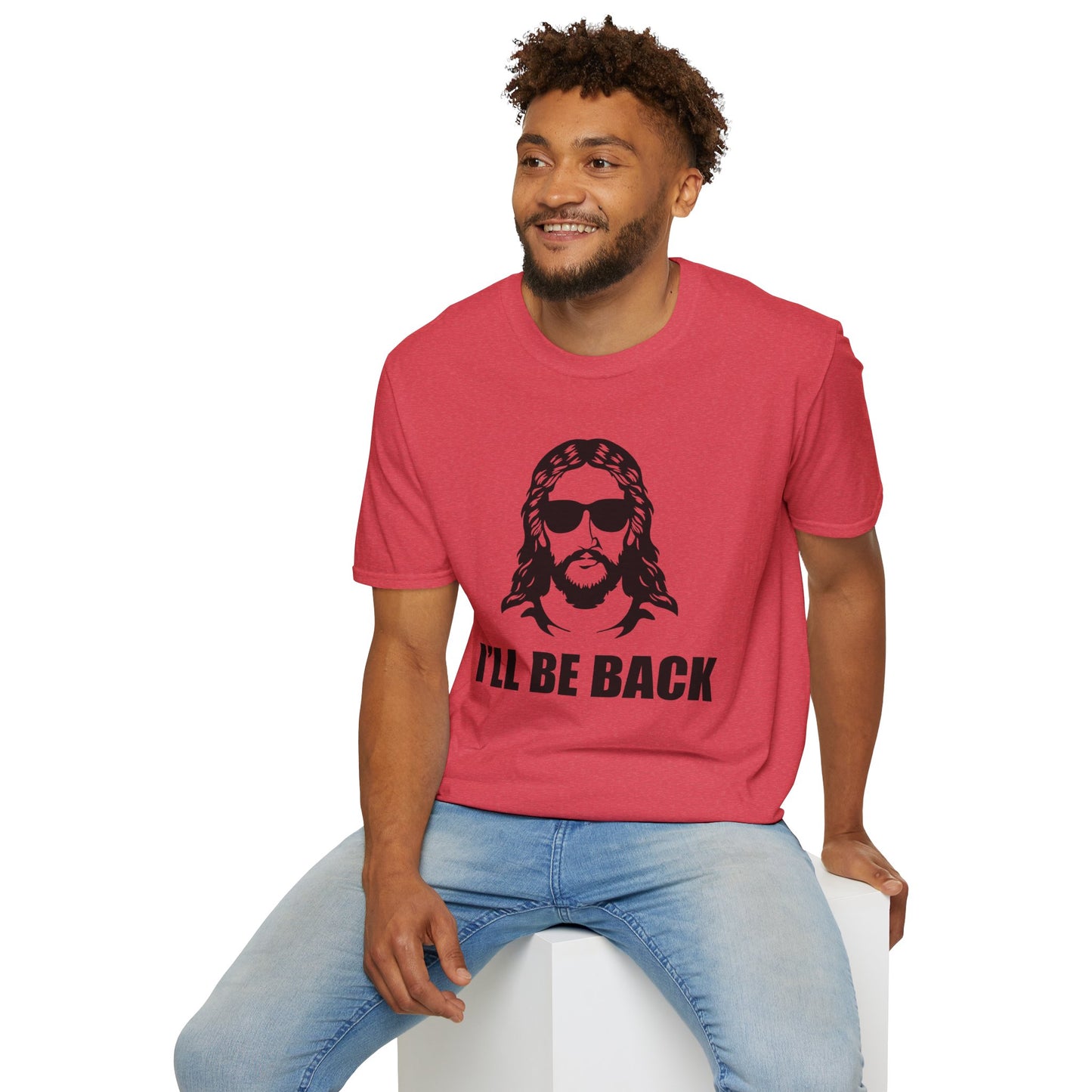 I'll Be Back - Softstyle Tee