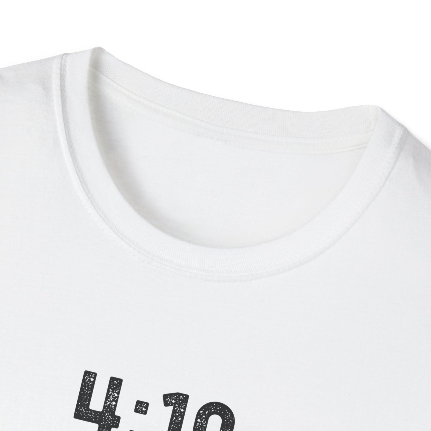 4:19 Give Me A Minute - Funny Unisex TShirt
