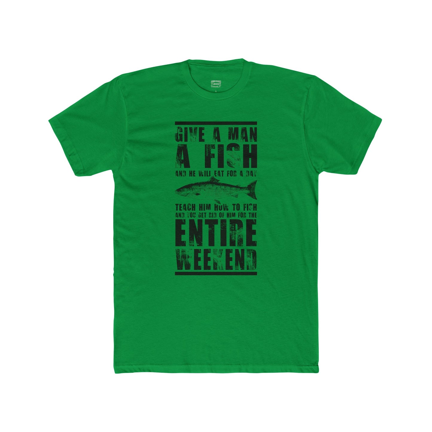 Teach A Man To Fish - Classic Tee