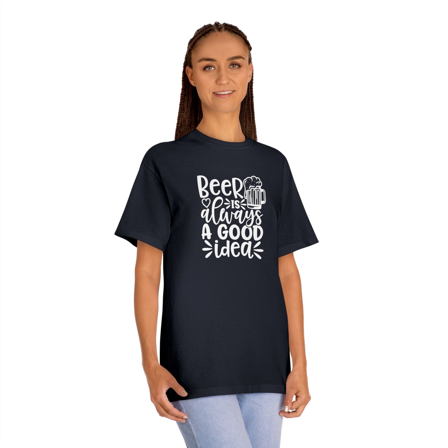 Mens Beer Is Always A Good Idea - Classic Tee