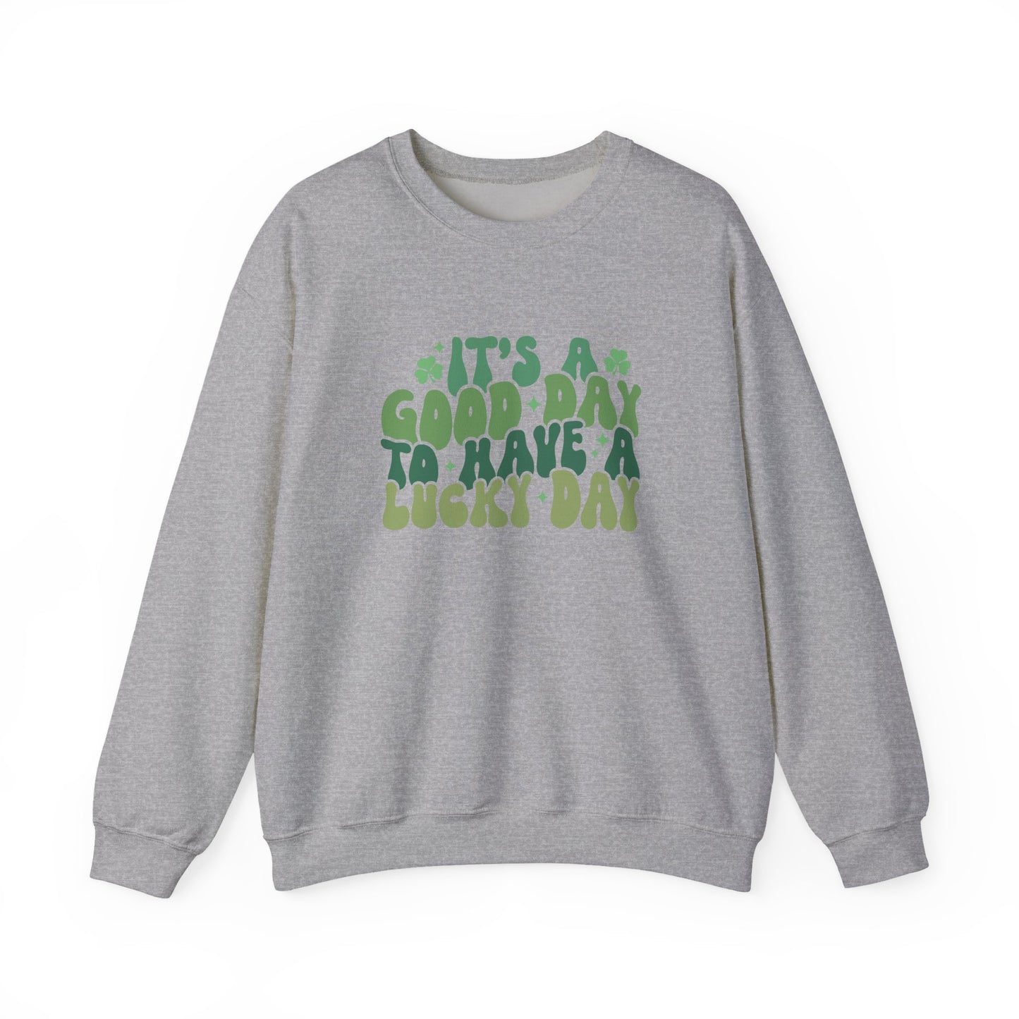 Its A Good Day, St Patricks Day, Lucky Day, Womens Heavy Blend Crewneck Sweatshirt