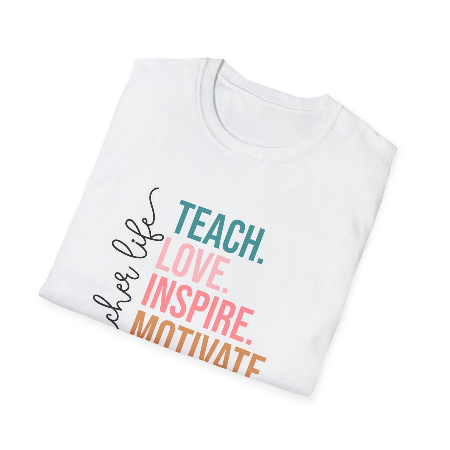 Inspire Teacher T-Shirt, Teach Love Inspire Motivate, Gift for Educators, Teacher Appreciation, Classroom Outfit