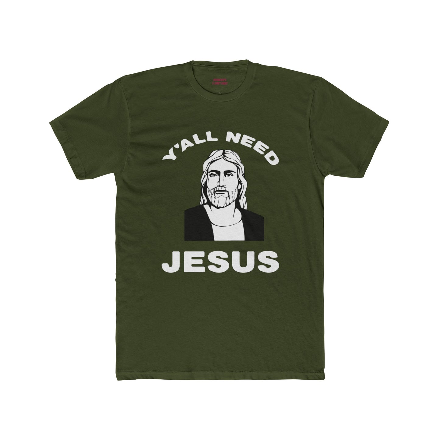 Y'All Need Jesus - Classic Mens Tee
