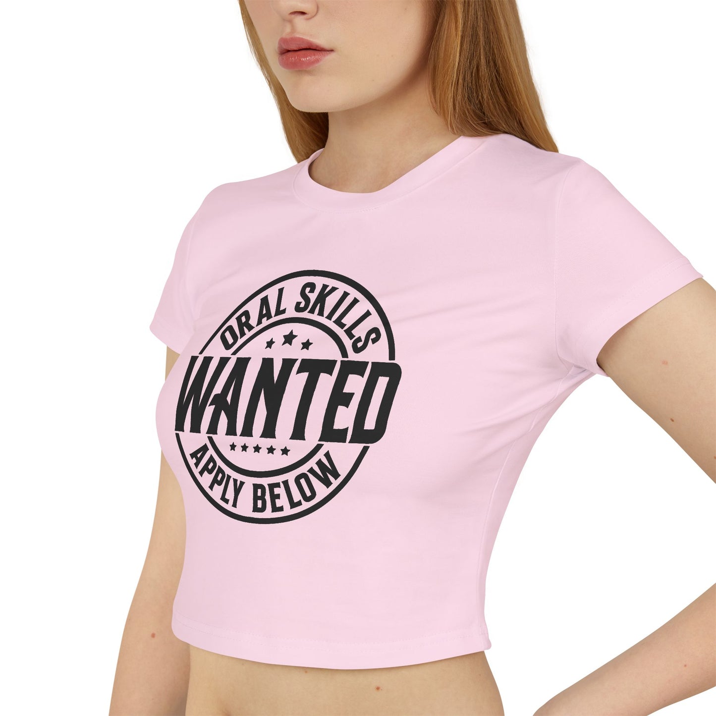 Oral Skills Wanted Women's Baby Tee