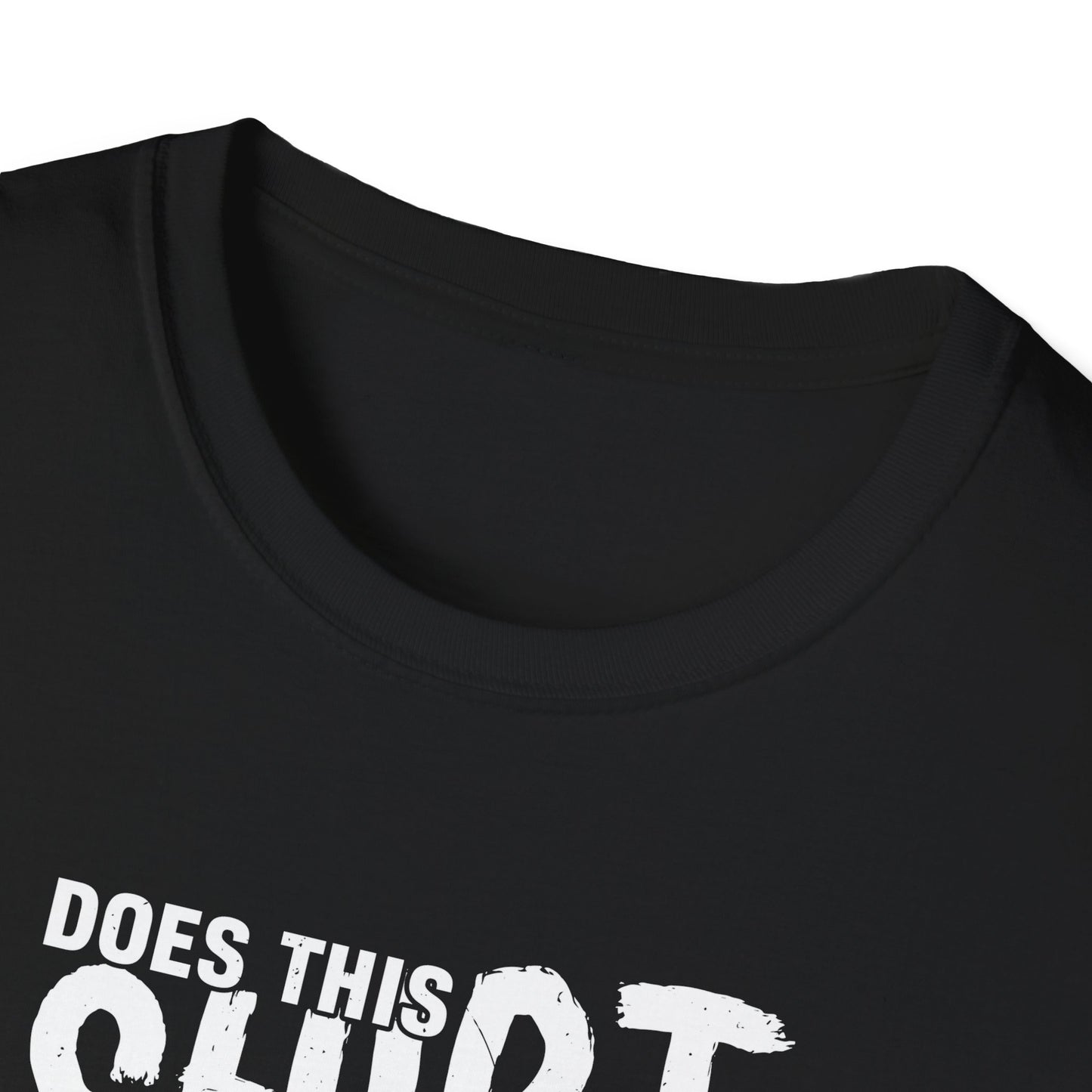This Shirt Make My Bass Look Big - Unisex Cotton Tee