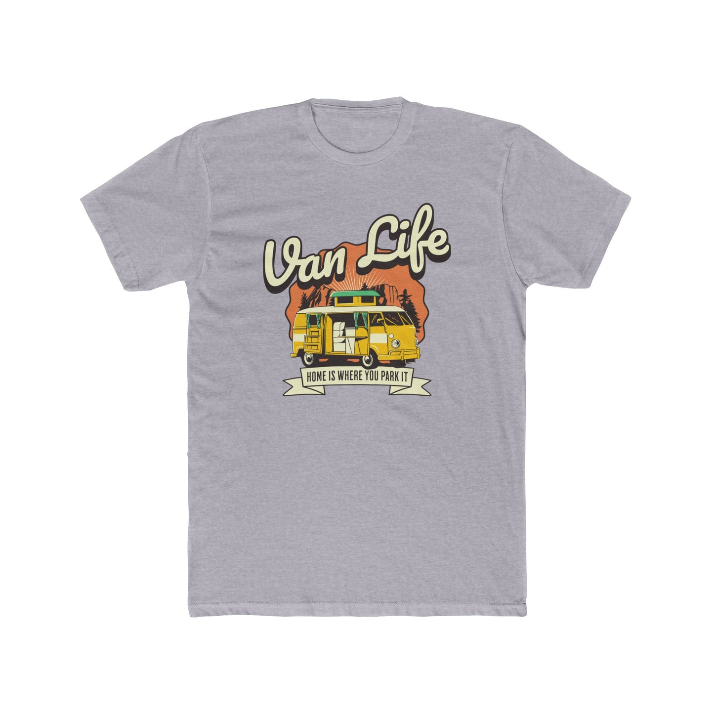 Home Is Where You Park It - Van Life - Classic Tee