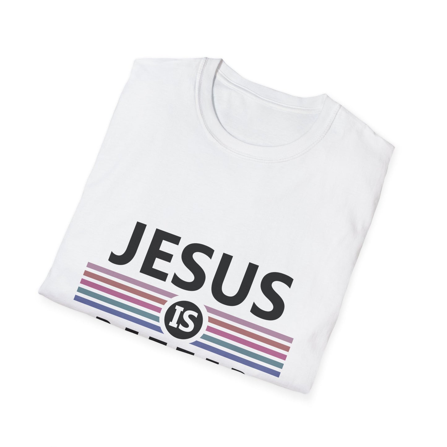 Jesus Is Better - Softstyle TShirt