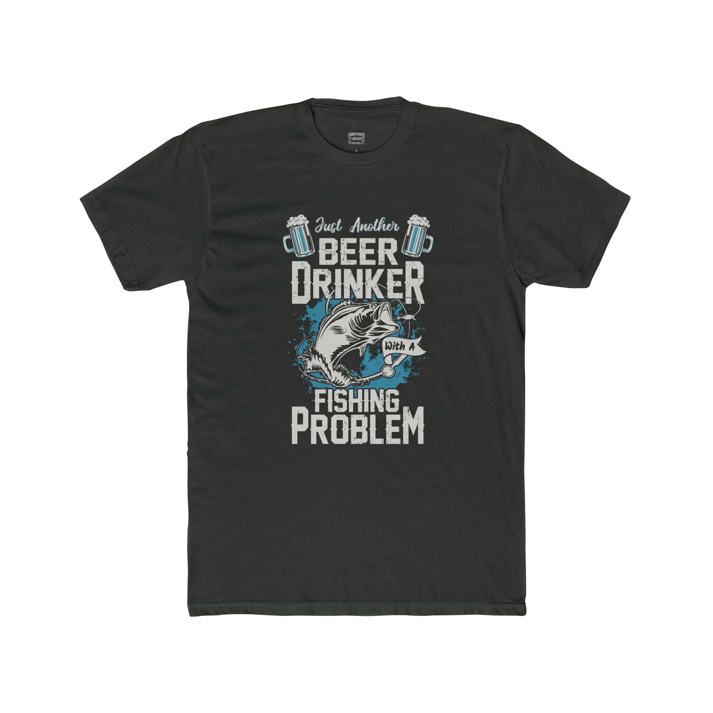 Beer Drinking WIth A Fishing Problem - Classic Tee