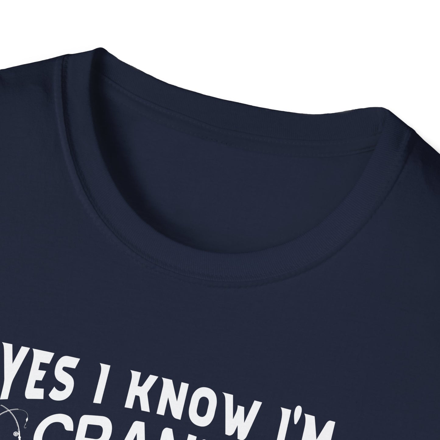 Yes I'm Cranky - Funny Fishing Tee