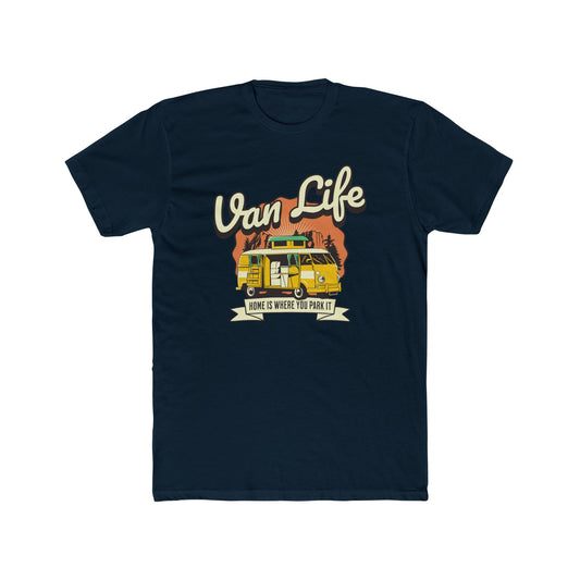Home Is Where You Park It - Van Life - Classic Tee