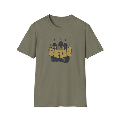 Don't Wake the Bear - Classic Tee