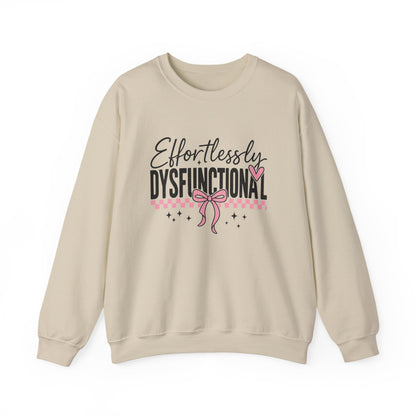 Effortlessly Dysfunctional - Womens Crewneck Sweatshirt