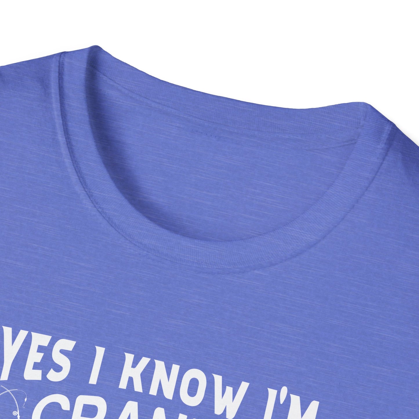 Yes I'm Cranky - Funny Fishing Tee
