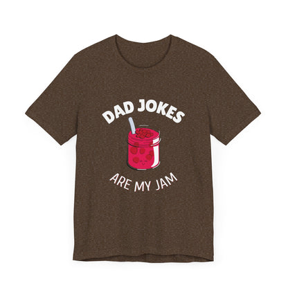 Dad Jokes Are My Jam T-Shirt - Classic Tee