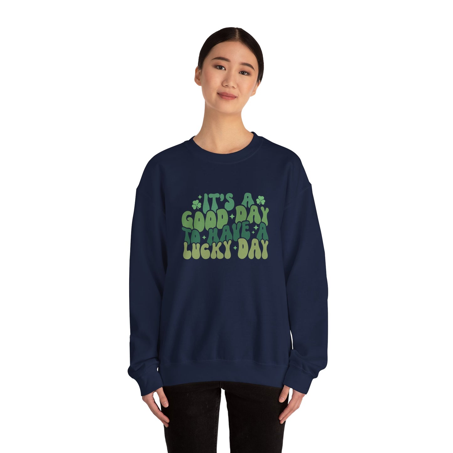 Its A Good Day, St Patricks Day, Lucky Day, Womens Heavy Blend Crewneck Sweatshirt