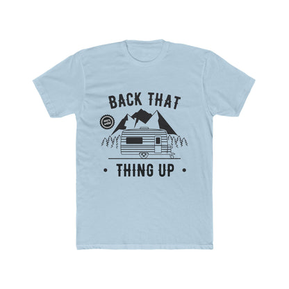 Back That Thing Up - Cotton Tee