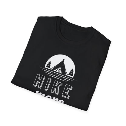Hike More Worry Leass - Hiking Inspiration T-Shirt