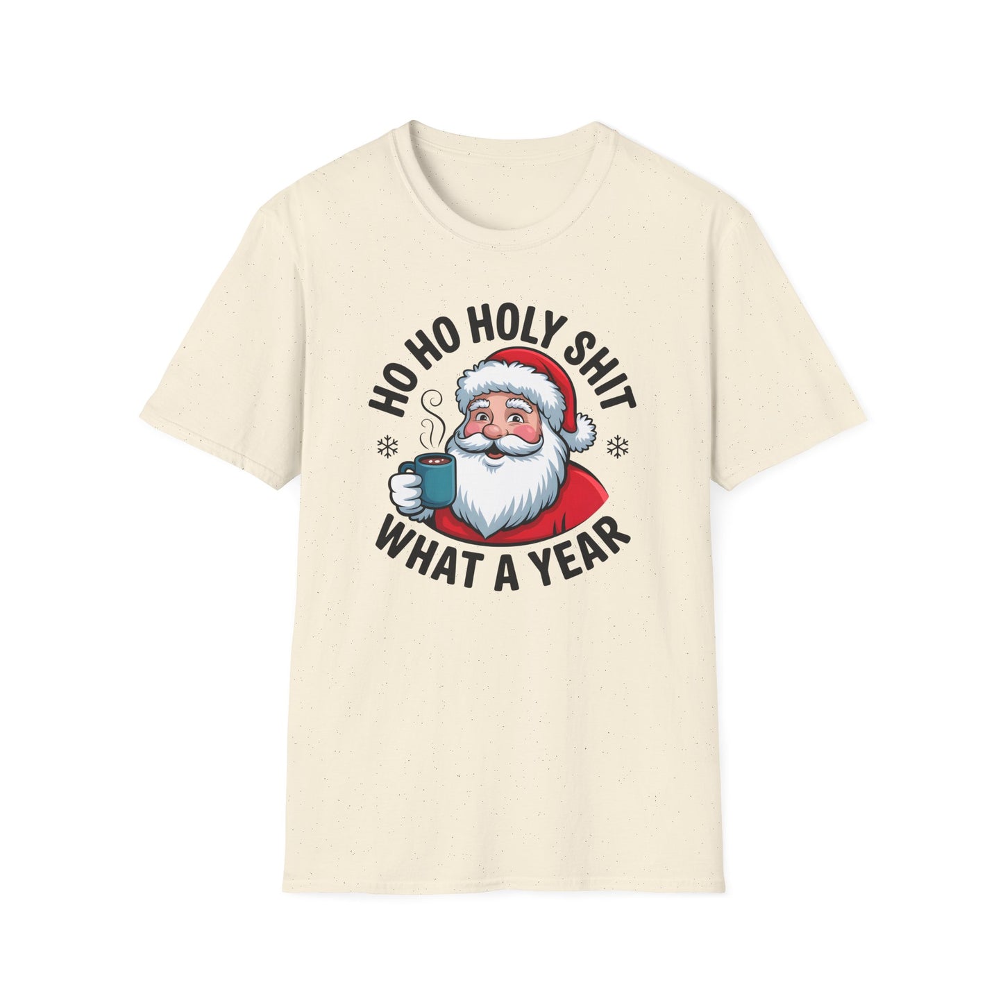 Ho Ho Holy Shit What a Year Santa T-Shirt | Funny Christmas Santa Shirt