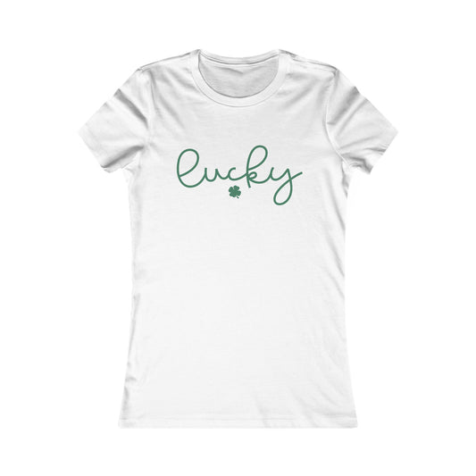 Lucky, St Patricks Day, Lucky Women's Favorite Tee
